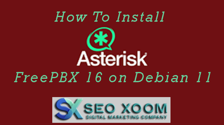 How To Install FreePBX 16 on Debian 11