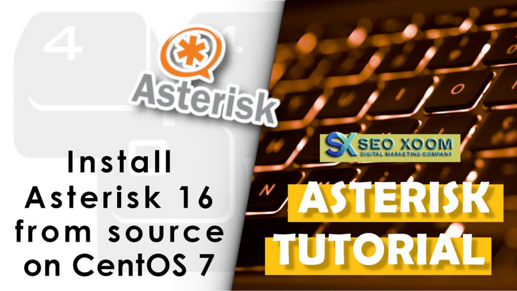 Install Asterisk 16 LTS on CentOS 7 / RHEL 7 / Fedora