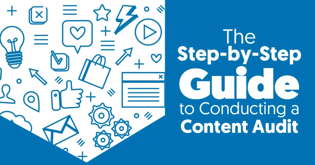 5 Steps To Conduct A Content Audit