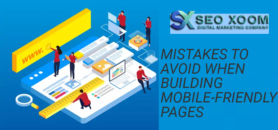 Mistakes to Avoid When Building Mobile-Friendly Pages