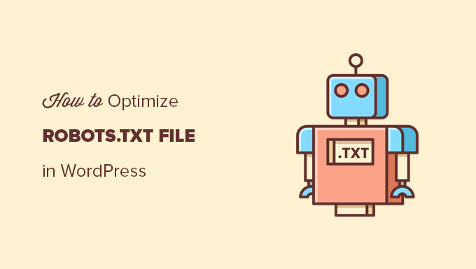 How to Optimize Your Robots.txt File for SEO - How to Optimize Semantic HTML  How to Optimize Rel-Canonical