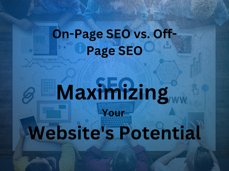 Image: On-Page SEO vs. Off-Page SEO: Maximizing Your Website's Potential
