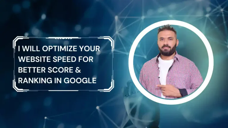 I Will Optimize Your Website Speed For Better Score & Ranking In Google