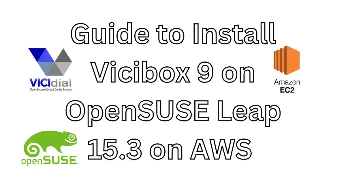 Guide to Installing Vicibox 9 on OpenSUSE Leap 15.3 on AWS