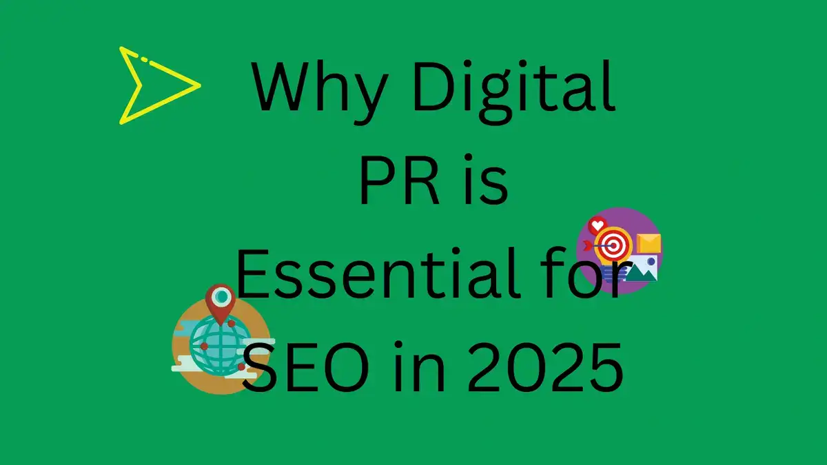 Why Digital PR is Essential for SEO in 2025