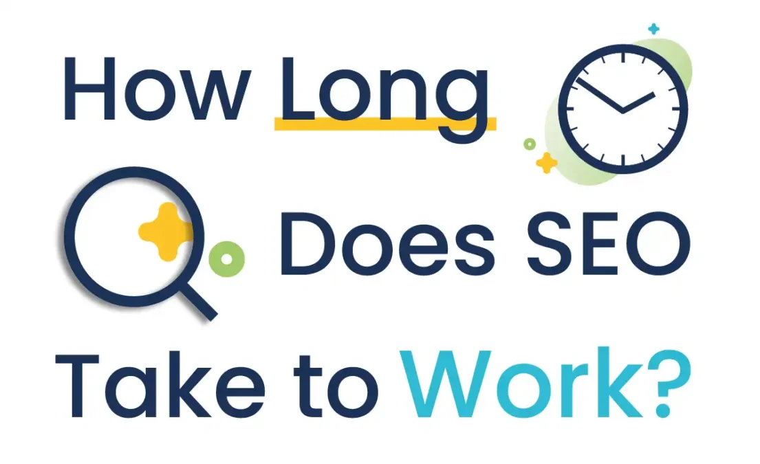 How Long Does SEO Take
