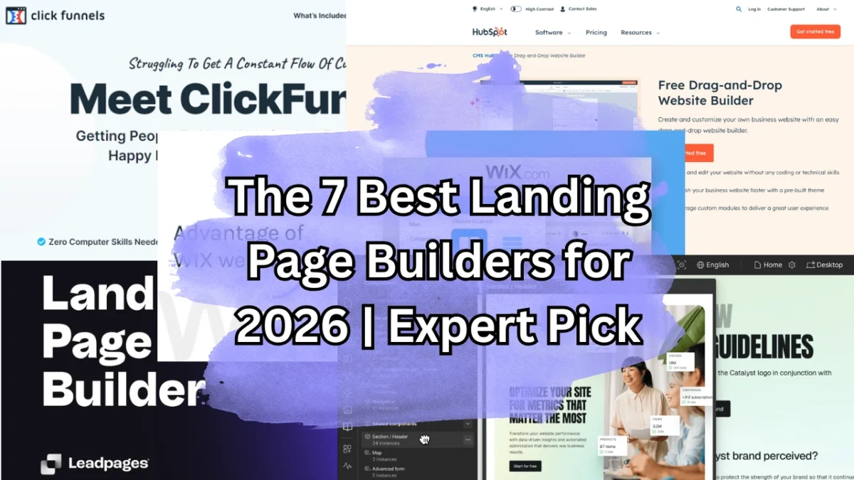 The 7 Best Landing Page Builders for 2026 | Expert Pick